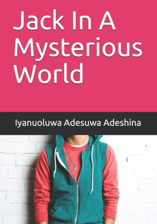 Jack In A Mysterious World