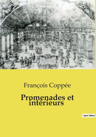 Promenades et intérieurs