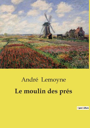 Le moulin des prés