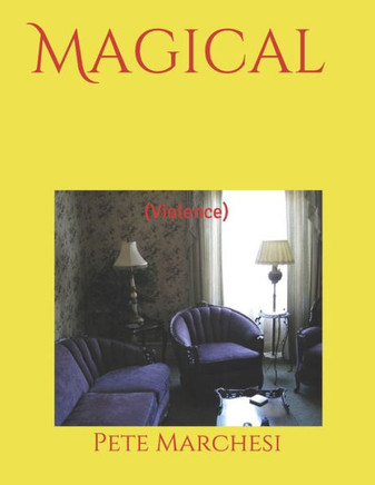 Magical: (Violence)