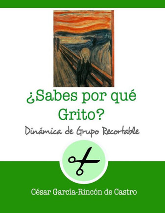 ¿Sabes por qué grito?: Dinámica de grupo