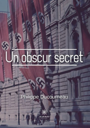 Un obscur secret Un obscur secret