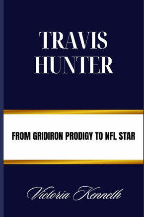 Travis Hunter: From Gridiron Prodigy to NFL Star