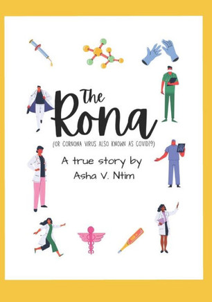 The Rona: A true story about getting Covid 19.