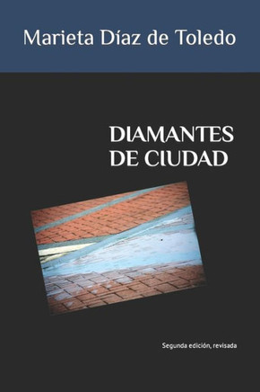 Diamantes de Ciudad: Segunda edición, revisada