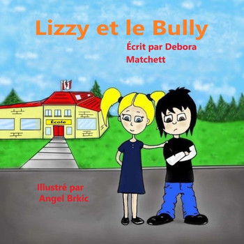 Lizzy Et Le Bully (French Edition)