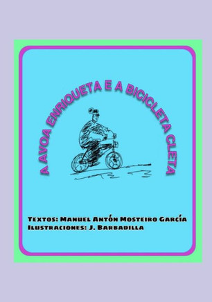 A Avoa Enriqueta E a Bicicleta Cleta