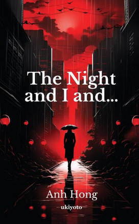 The Night & I and