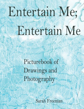 Entertain me, Entertain me