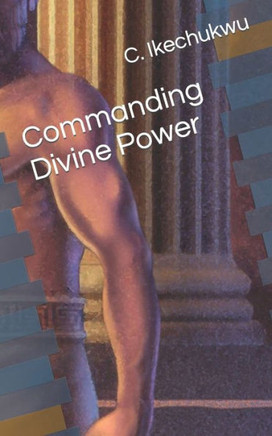 Commanding Divine Power