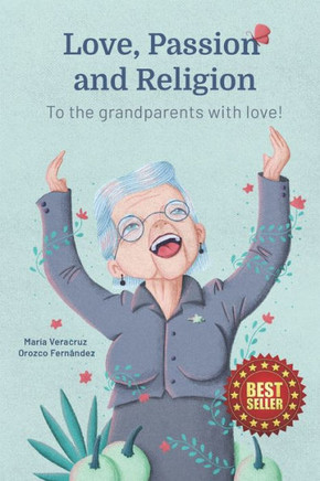 Love, Passion and Religion: To the grandparents with love!