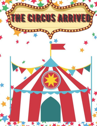 The Circus Arrived: The circus arrived in the city and along with it a lot of joy and fun with spectacular artists.