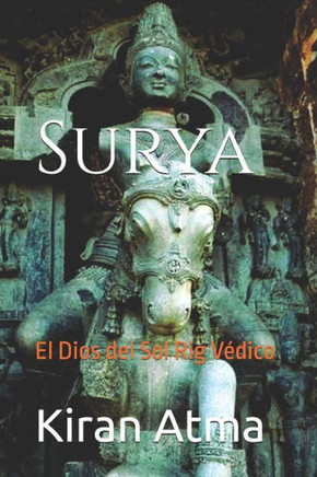 Surya: El Dios del Sol Rig Védico