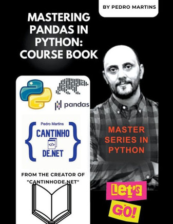 Mastering Pandas in Python: Course Book