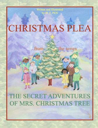 Christmas Plea from the series The Secret Adventures of Mrs. Christmas Tree