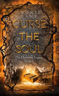 Curse The Soul: (The Harstone Legacy Book 2)