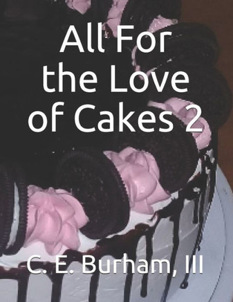 All For the Love of Cakes 2