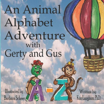 An Animal Alphabet Adventure with Gerty and Gus