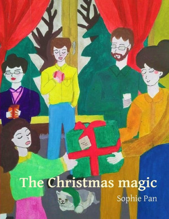 The Christmas Magic: to read to children from 3 years old