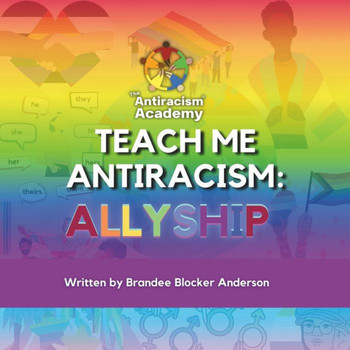 Teach Me Antiracism: Allyship