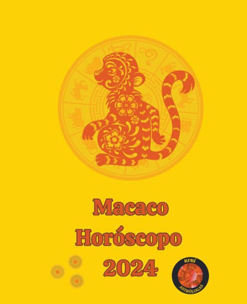 Macaco Horóscopo 2024