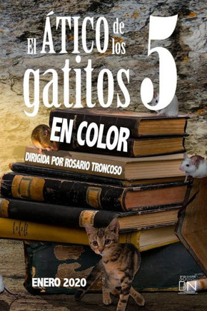 El Atico de los Gatitos 5 en Color: #ByRosarioTroncoso
