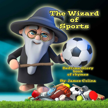 The Wizard of Sports: bedtime stories