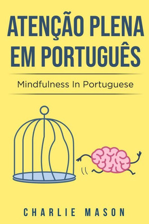 Atenção plena Em português/ Mindfulness In Portuguese