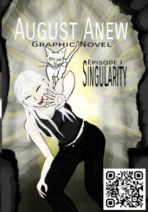 August Anew Graphic Novel: Volume 1: Singularity