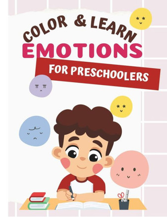 Emotions Coloring Book for Kids, Toddler Learn Emotions Learning Resources