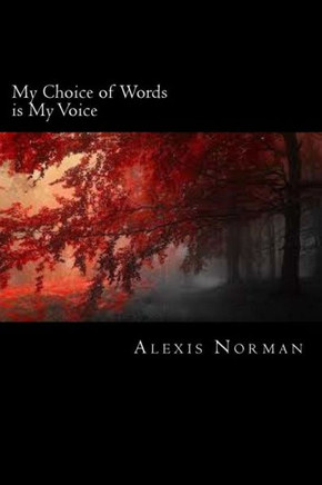 My Choice Of Words Is My Voice