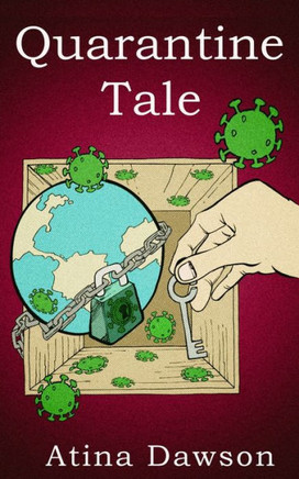 Quarantine Tale