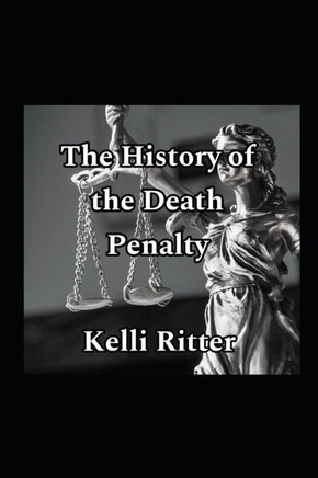The history of the death penalty