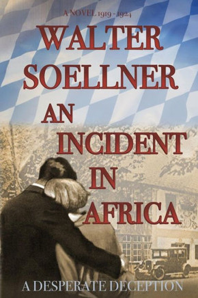 An Incident In Africa: A Deadly Deception
