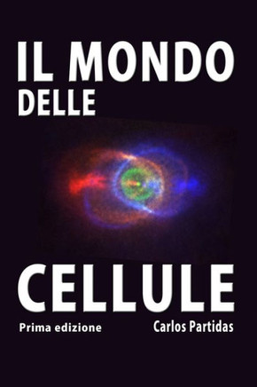 Il Mondo Delle Cellule