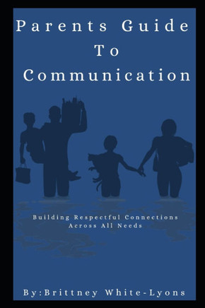 Parents Guide to Communication