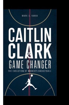 Caitlin Clark: Game changer The evolution of woman's basketball