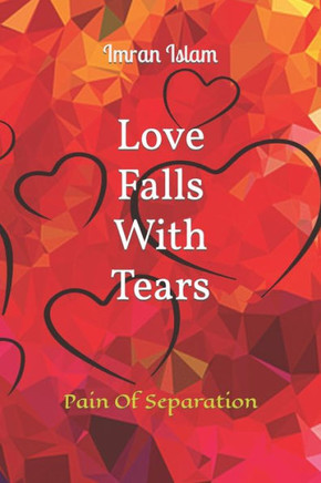 Love Falls With Tears