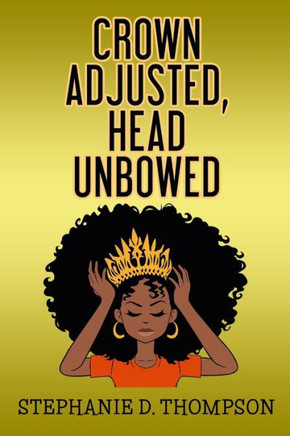 Crown Adjusted Head Unbowed