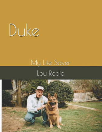 Duke: My Life Saver