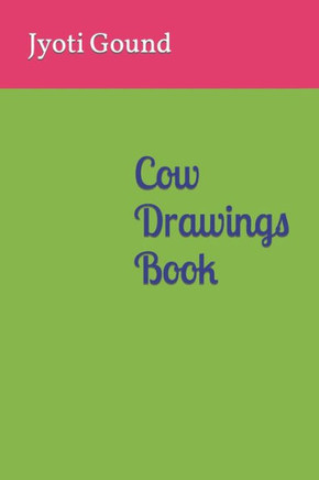 Cow Drawings Book: Kids