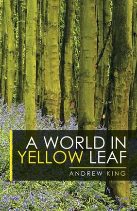 A World In Yellow Leaf