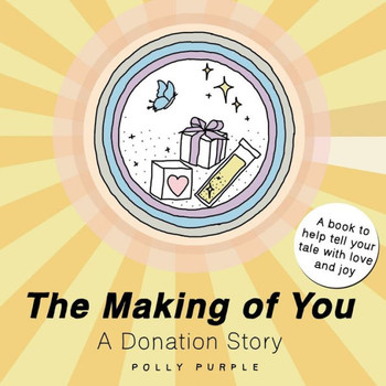 The Making of You: A Donation Story
