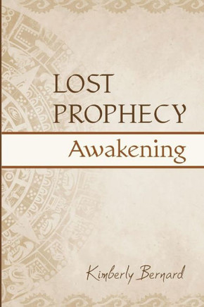 Lost Prophecy: Awakening