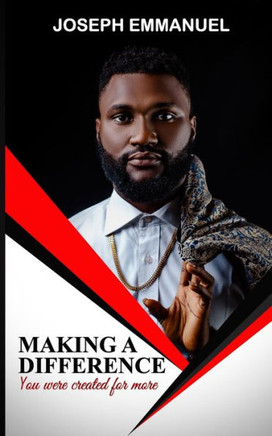 Making a Difference: You Were Created For More