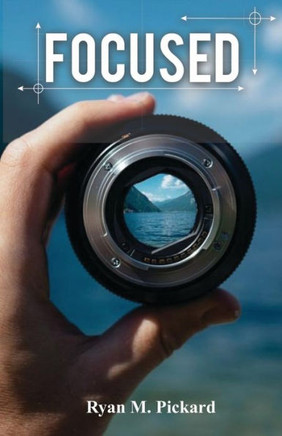 Focused: 30 Day Devotional of Encouragement