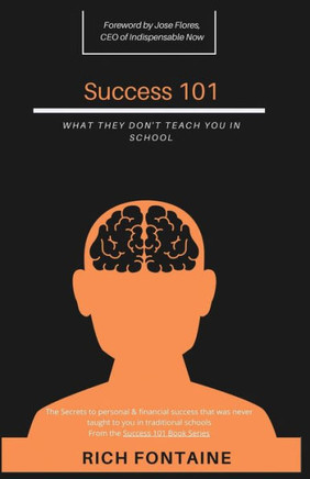Success 101: What they don't teach in school