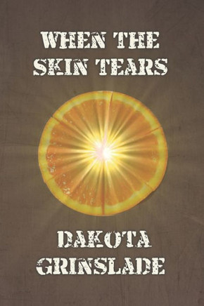 When the Skin Tears
