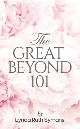 The Great Beyond 101