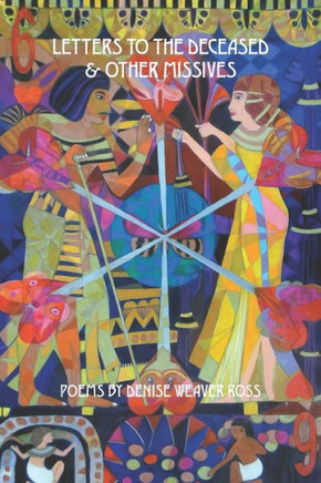 Letters to the Deceased & Other Missives